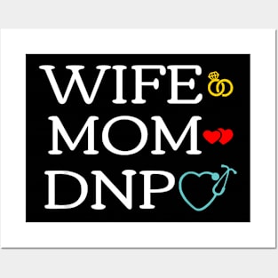 Wife Mom DNP Cute Doctor of Nursing Practice Graduation Posters and Art